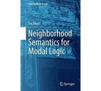 Neighborhood Semantics for Modal Logic (Short Textbooks in Logic) - [Version Originale] Inconnu (Auteur)