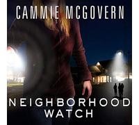 Neighborhood Watch: A Novel