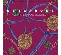 Neighbors - Very Rare Expensive Jewelry [Import]