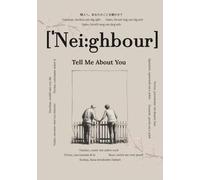 Neighbour, Tell Me About You: Questions That Will Last Forever | A Meaningful Memory Book to Fill Out | Keepsake Journal for Neighbours | Fun & Reflective Prompts to Share Their Story