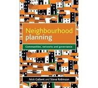 Neighbourhood Planning Nick Gallent, Steve Robinson (Auteur)
