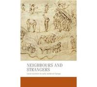Neighbours and Strangers by Miriam Akademische Oberratin im Hochschuldienst senior lecturer Czock Miriam Akademische Oberratin im Hochschuldienst senior lecturer Czock (Auteur)