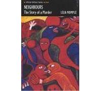 Neighbours: The Story Of A Murder