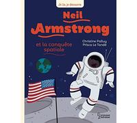 Neil Armstrong et la conquête spatiale