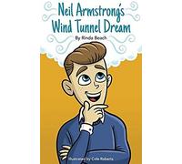 Neil Armstrong's Wind Tunnel Dream