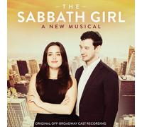 Neil Berg - The Sabbath Girl (Original Off-Broadway Cast Recording) [Compact Discs]