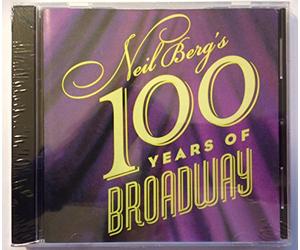 Neil Berg's 100 Years of Broadway