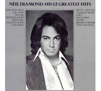 Neil Diamond – His 12 Greatest Hits – CD – Import