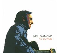NEIL DIAMOND - 12 SONGS CD NEUF