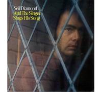 NEIL DIAMOND - AND THE SINGER SINGS HIS SONG [VINYL]