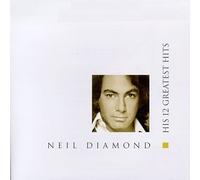 Neil Diamond - His 12 Greatest Hits by Diamond, Neil (1996-09-24?