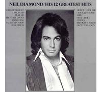 Neil Diamond - His 12 Greatest Hits by Mca Can/Zoom