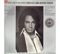 Neil Diamond - His 12 Greatest Hits LP
