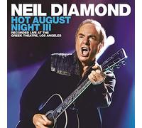 Neil Diamond - Hot August Night III [Vinyl]