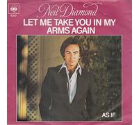 Neil Diamond - Let me take you in my arms again (1977/78) / Vinyl single [Vinyl-Single 7'']