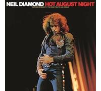 Neil Diamond – Hot August Night