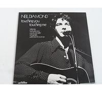 NEIL DIAMOND - NEIL DIAMOND touching you touching me