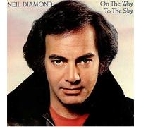 Neil Diamond On The Way To The Sky 1981 UK vinyl LP 85343