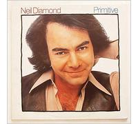 Neil Diamond - Primitive