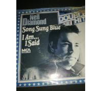 Neil Diamond - Song sung blue/I am..I said ('Orig. Double Hit') / Vinyl single [Vinyl-Single 7'']