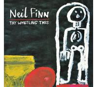 Neil Finn – Try Whistling This – CD – BMG