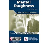 Neil Fiore, Ph.D. - Mental Toughness (US Import)