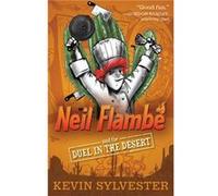 Neil Flambe and the Duel in the Desert 6 by Kevin Sylvester Kevin Sylvester (Auteur)