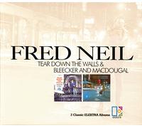 Fred Neil – Tear Down The Walls / Bleecker And Macdougal – Rhino