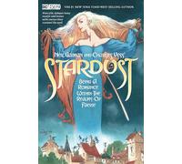 Neil Gaiman and Charles Vess's Stardust (New Edition)