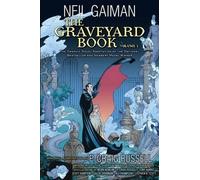 Neil Gaiman P Craig Russell The Graveyard Book Graphic Novel: Volume 1 (Relié)