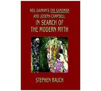 Neil Gaiman's The Sandman And Joseph Campbell
