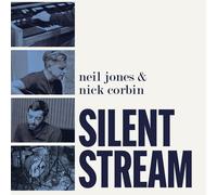 Neil Jones & Nick Corbin Silent Stream (Vinyl) 12" Album