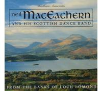 Neil Maceachern & His... - from The Banks of Loch Lomond [Import]