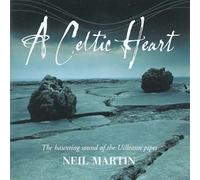 Neil Martin - A Celtic Heart [Import]