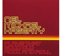 Neil Michael Hagerty - Plays That Good Old Rock'n'rol [Import]