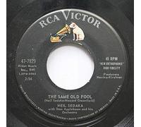 NEIL SEDAKA 45 RPM THE SAME OLD FOOL / CALENDAR GIRL