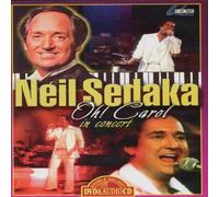 Neil Sedaka: Oh Carol - In Concert [Import Zone 1]