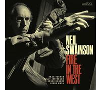 Neil Swainson - Fire in The West