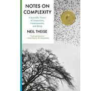 Neil Theise Notes on Complexity (Poche)