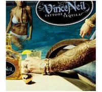 Neil, Vince - Tattoos & Tequila