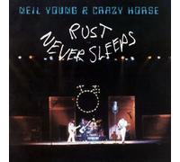 Neil Young & Crazy Horse – Rust Never Sleeps – CD