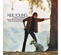 NEIL YOUNG "EVERYBODY KNOWS THIS IS NOWHERE" CD NEW