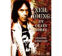 Neil Young Et Crazy Horse - Analyse Musicale (Music Review)