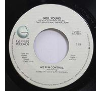 NEIL YOUNG - NEIL YOUNG 45 RPM We R In Control / Little Thing Called Love