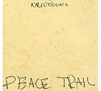 Neil Young - Peace Trail [Import]