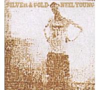 Neil Young - Silver & Gold by Neil Young (2000) Audio CD