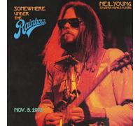 Neil Young & The Santa Monica Flyers – Somewhere Under the Rainbow – CD (1973)