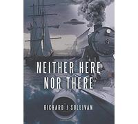 Neither Here Nor There