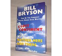 Neither Here Nor There: Travels in Europe