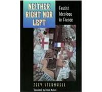 Neither Right Nor Left Zeev Sternhell (Auteur)